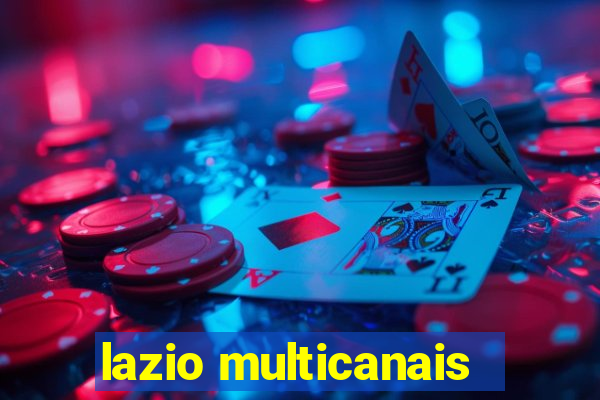 lazio multicanais